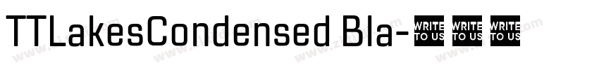 TTLakesCondensed Bla字体转换